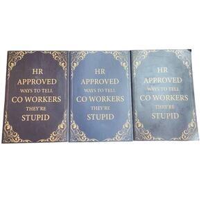 3 Notebooks: "HR Approved Ways to Tell Your Coworkers They're Stupid"